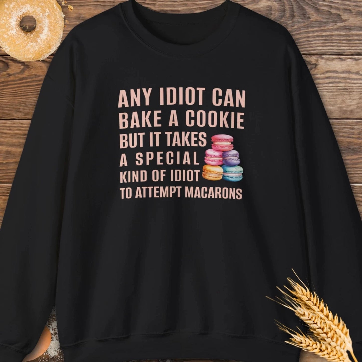 Any Idiot Sweatshirt