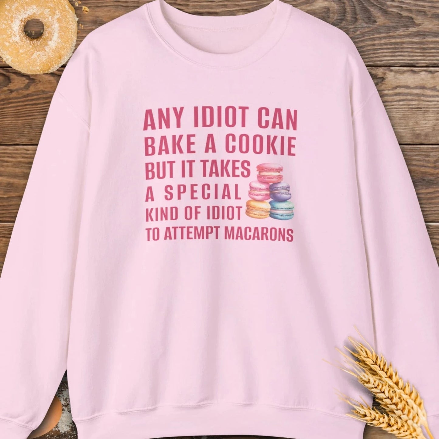 Any Idiot Sweatshirt