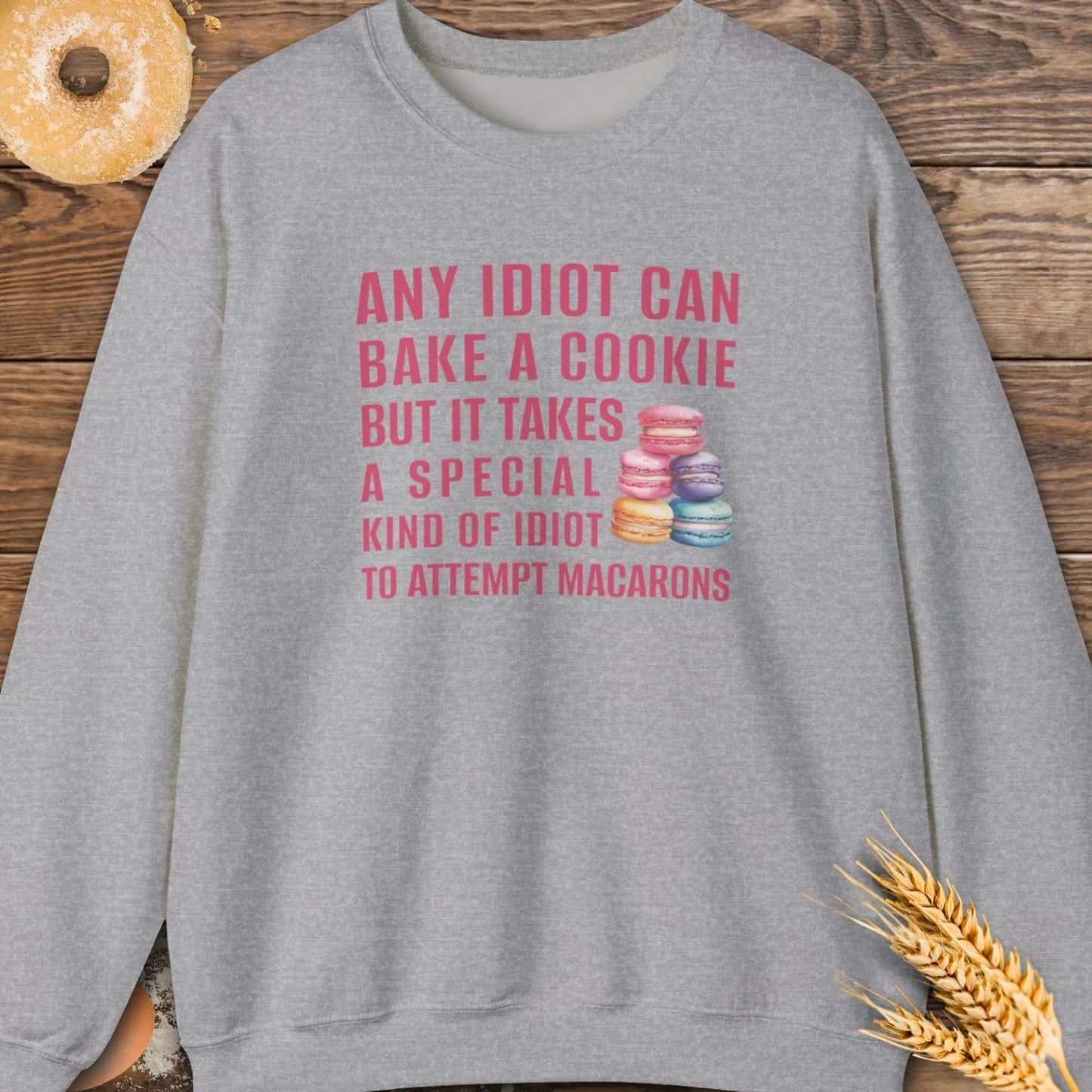 Any Idiot Sweatshirt
