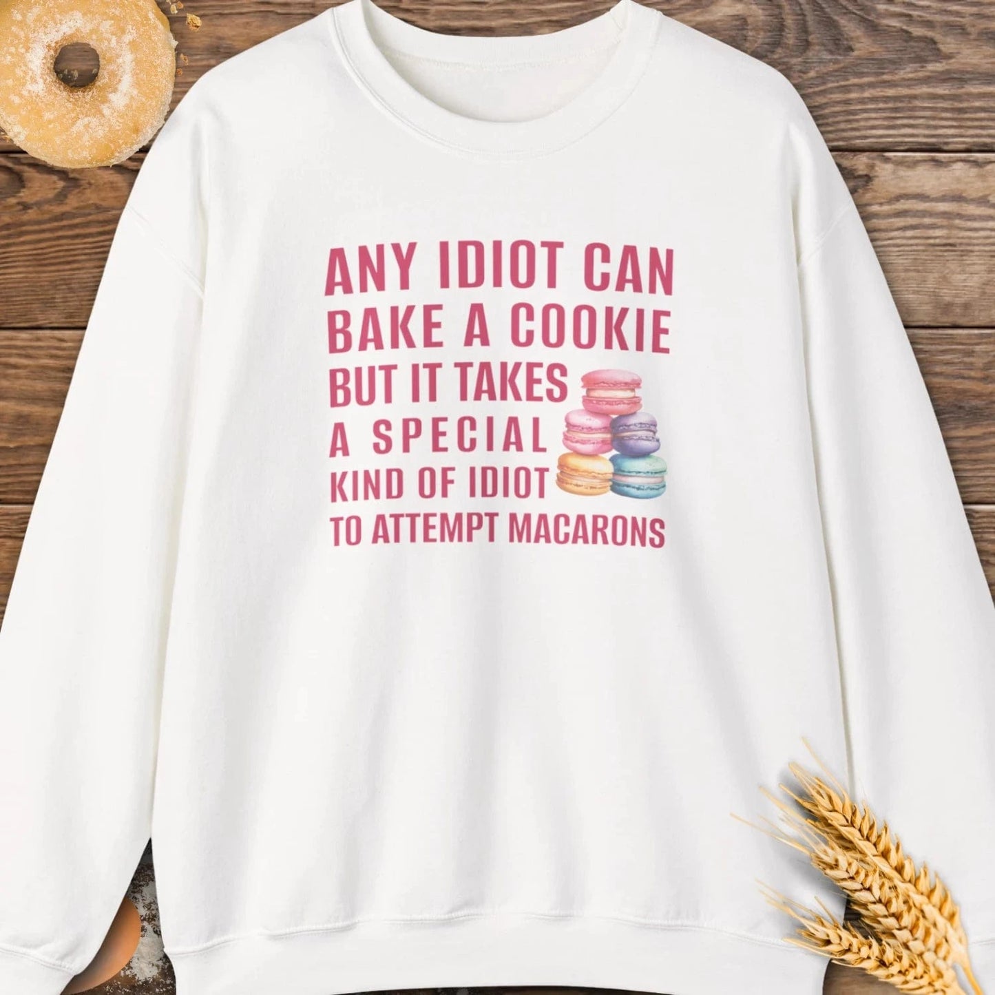Any Idiot Sweatshirt