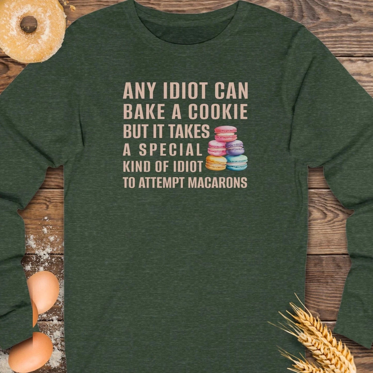 Any Idiot Can... Long Sleeve Tee