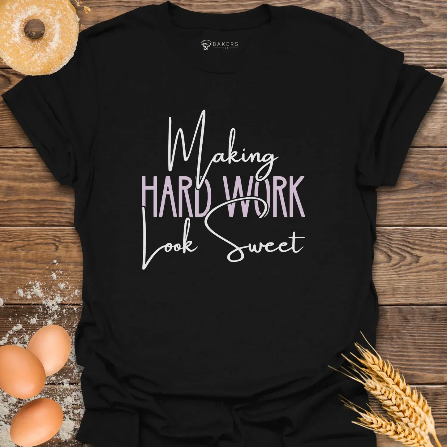 Hard Work T-Shirt