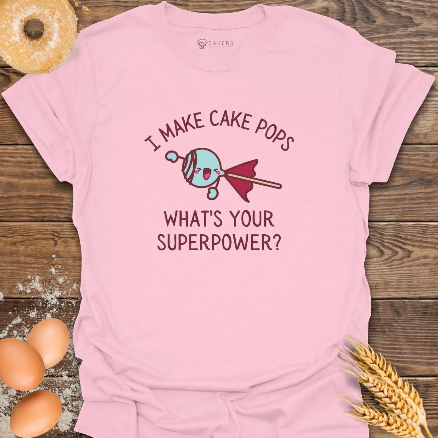 Cake Pop Superpower T-Shirt