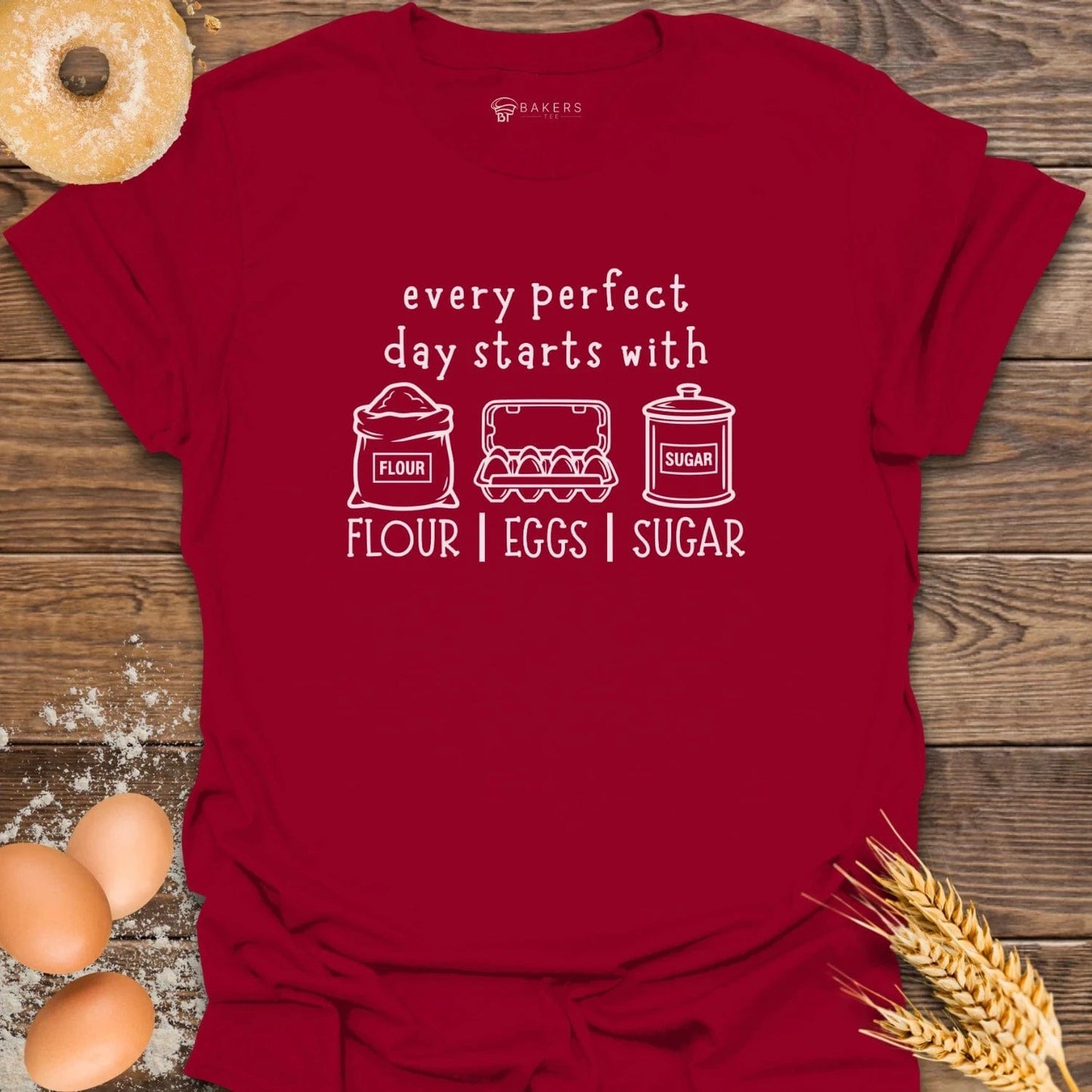 Flour Eggs Sugar T-Shirt