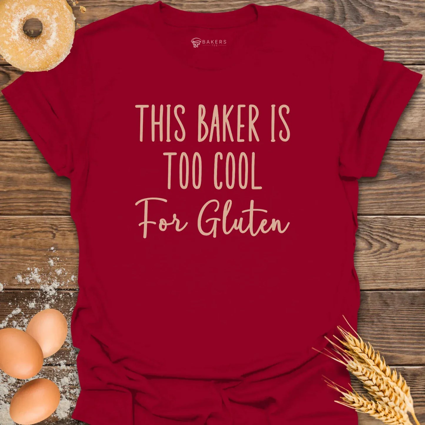 Too Cool For Gluten T-Shirt