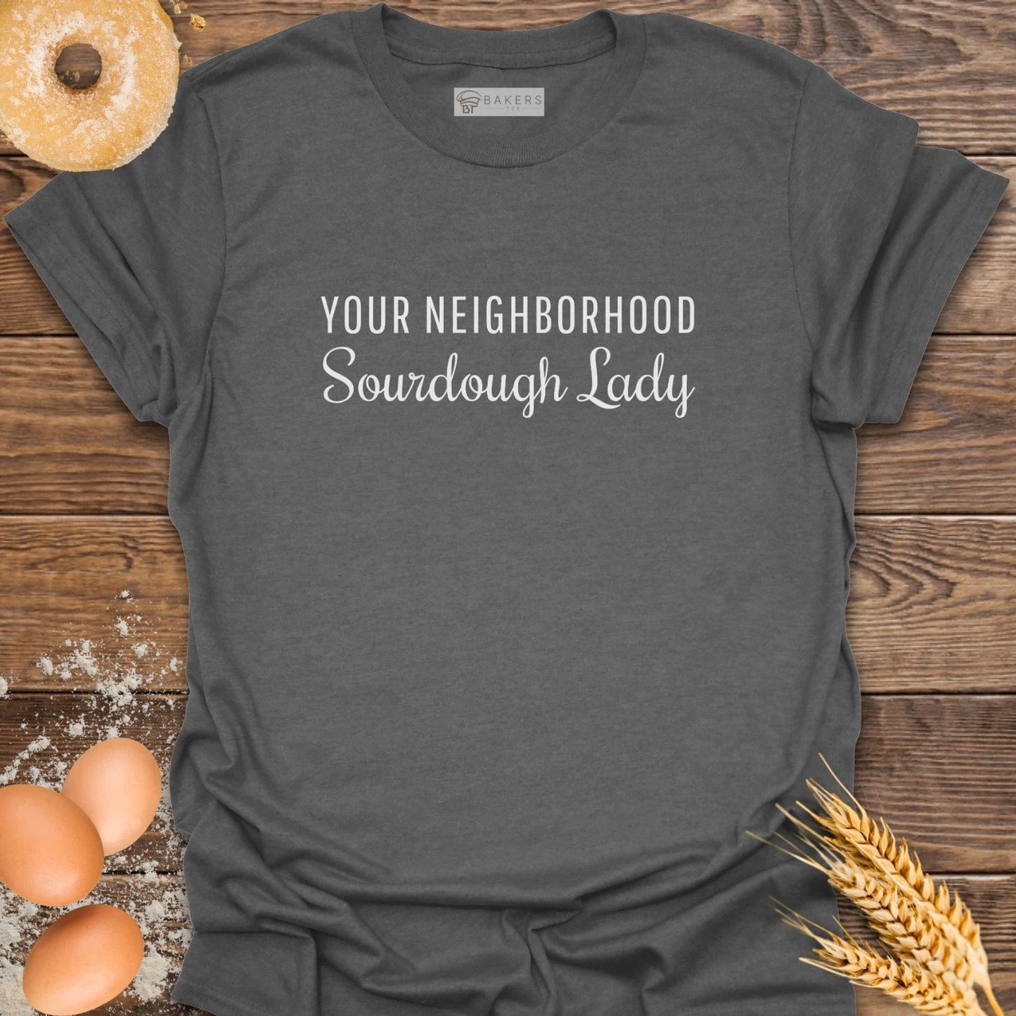 Neighborhood Sourdough Lady T-Shirt