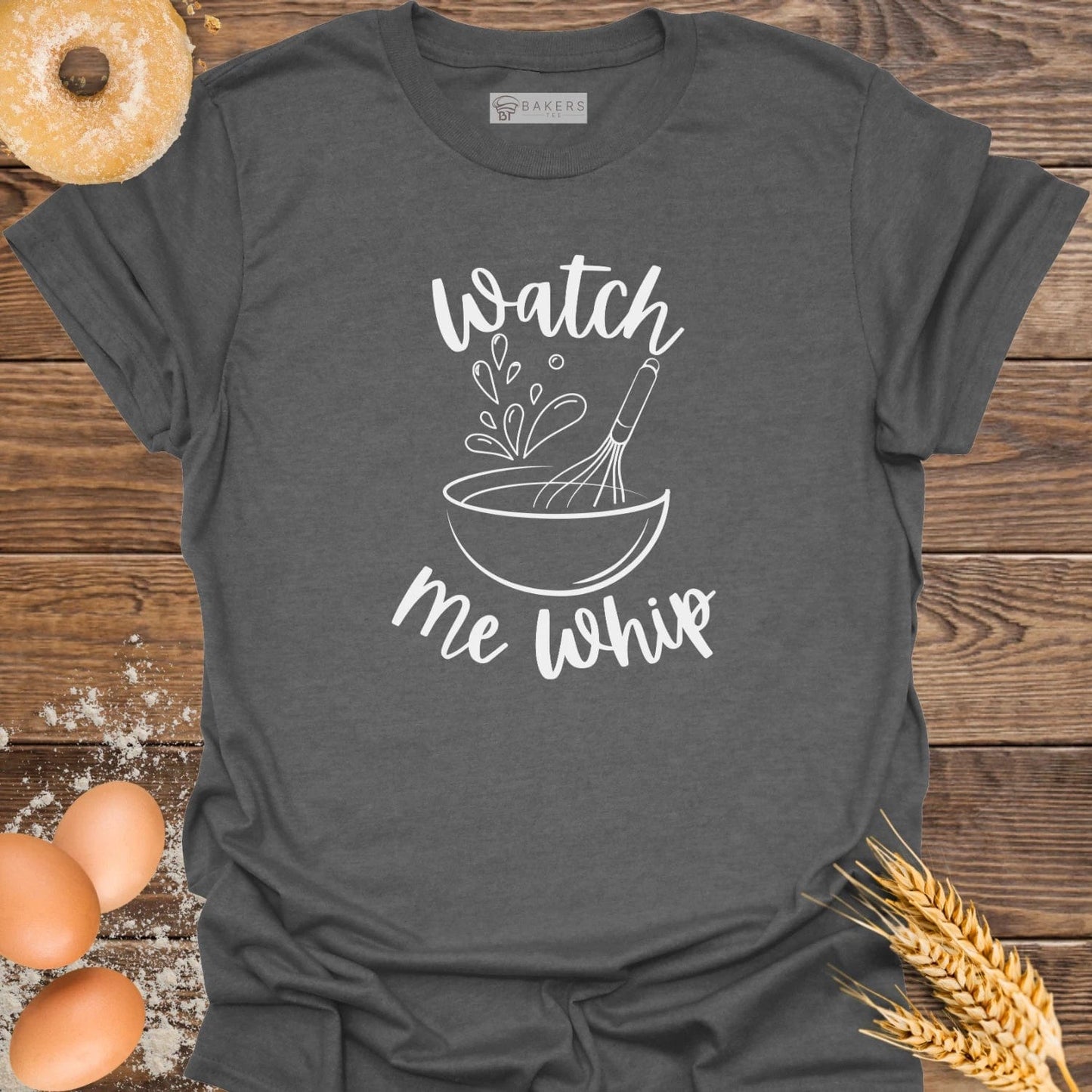 Watch Me Whip T-Shirt