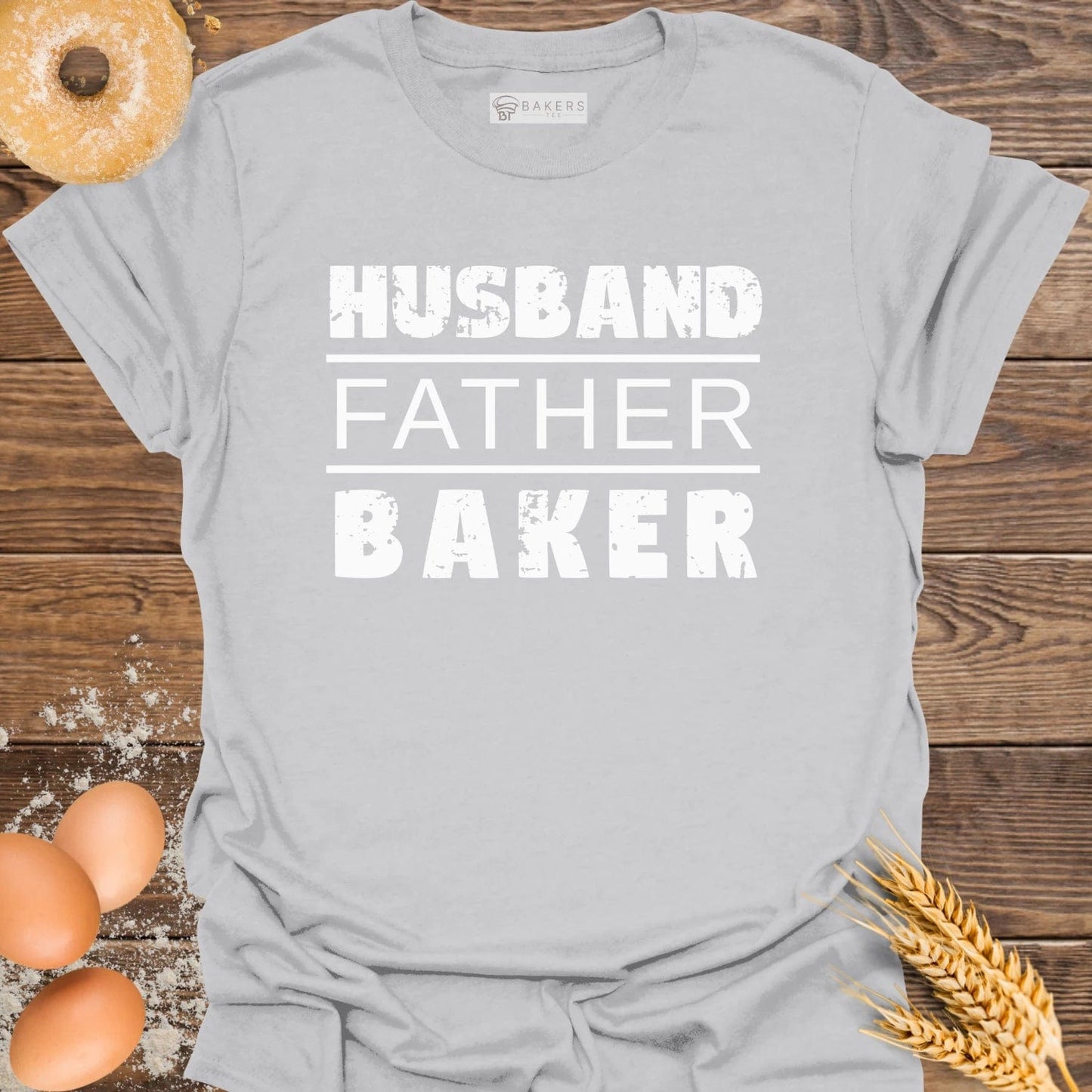 Husband Father Baker T-Shirt