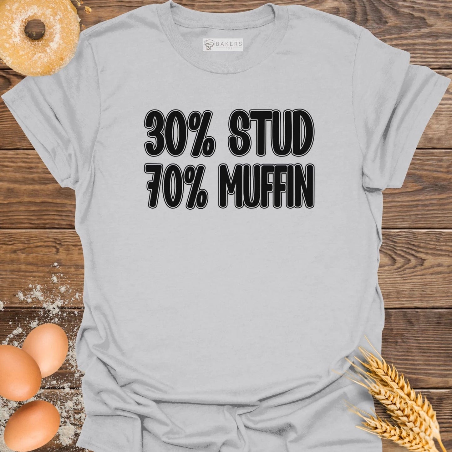 30% Stud 70% Muffin T-Shirt