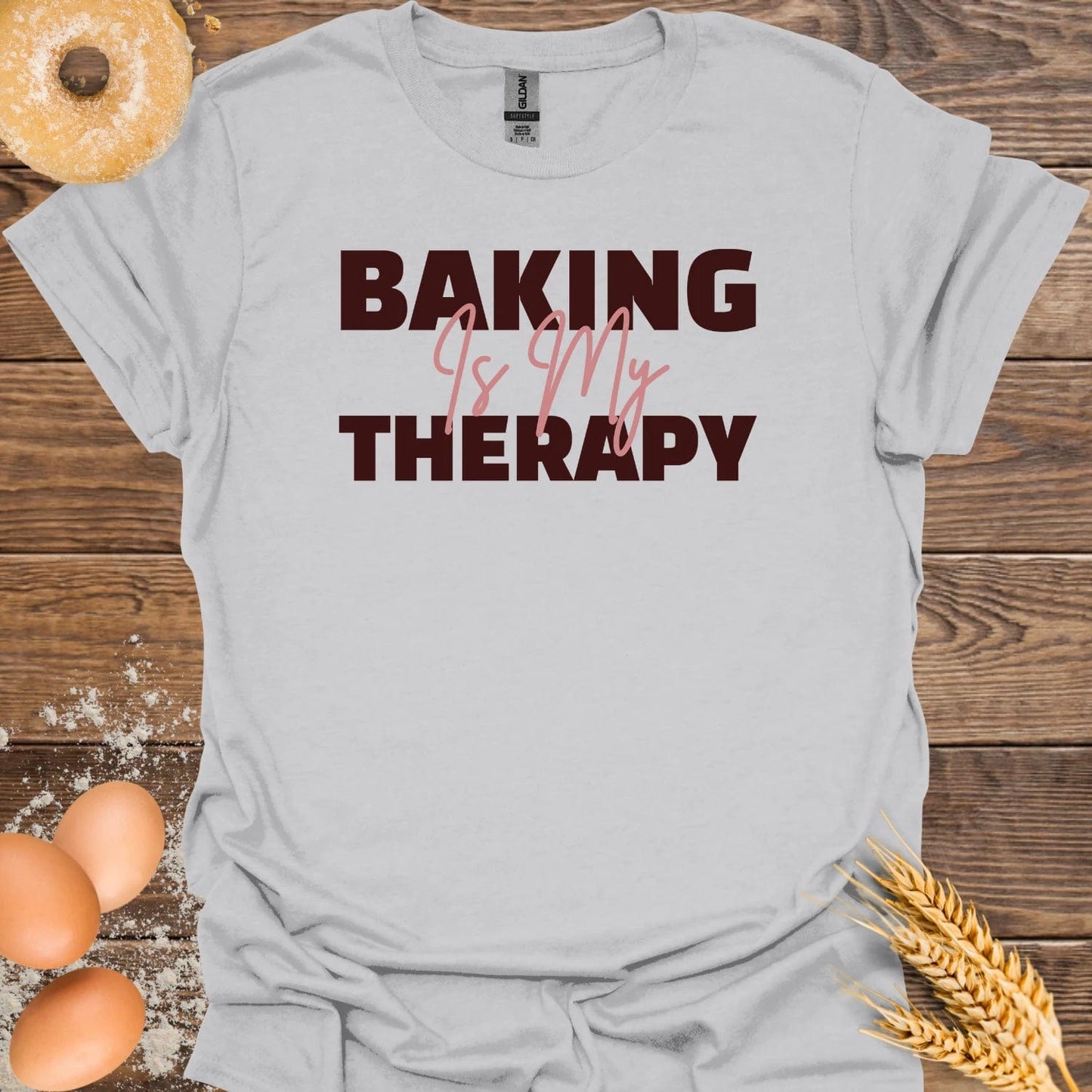 Baking is my Therapy T-Shirt
