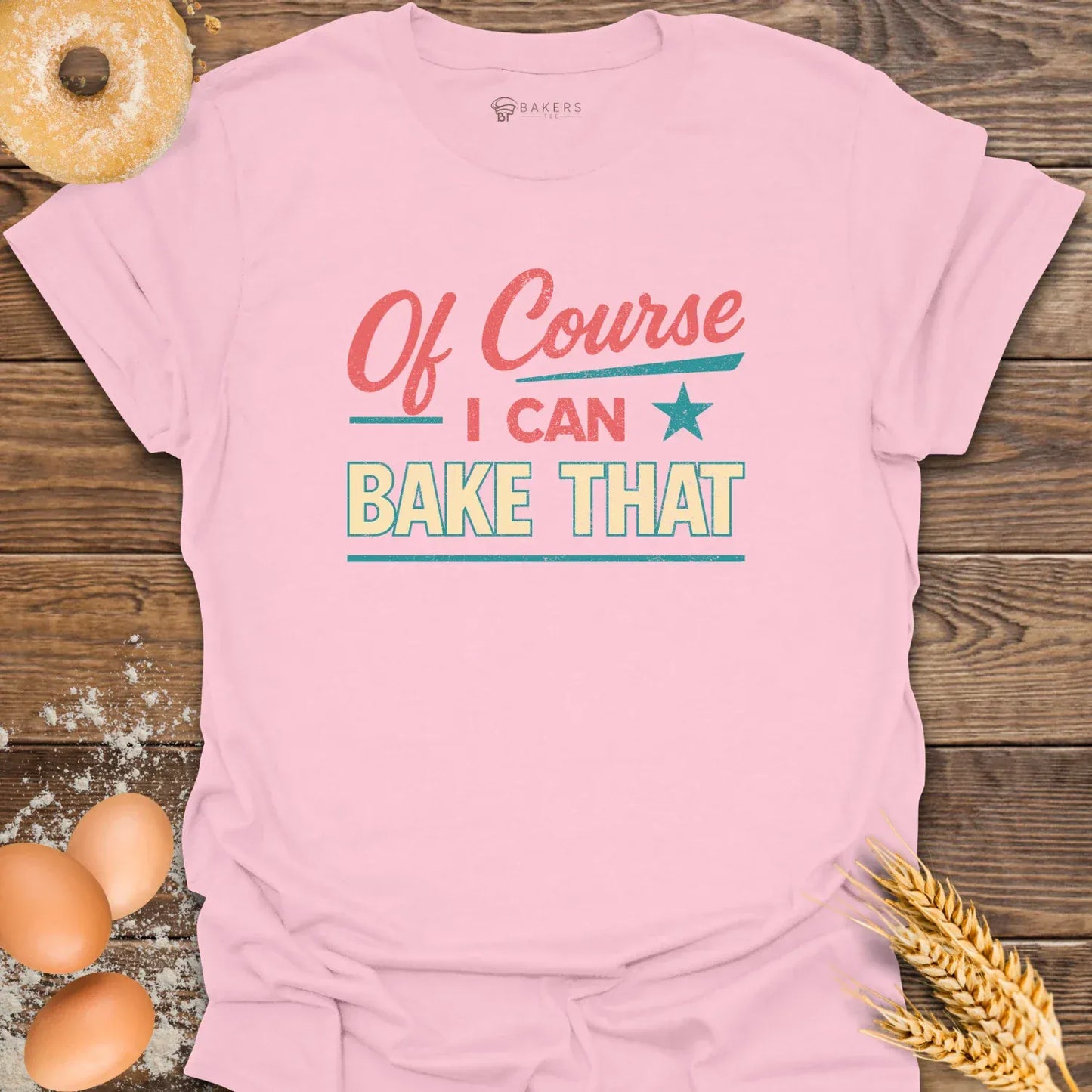 Bake That T-Shirt