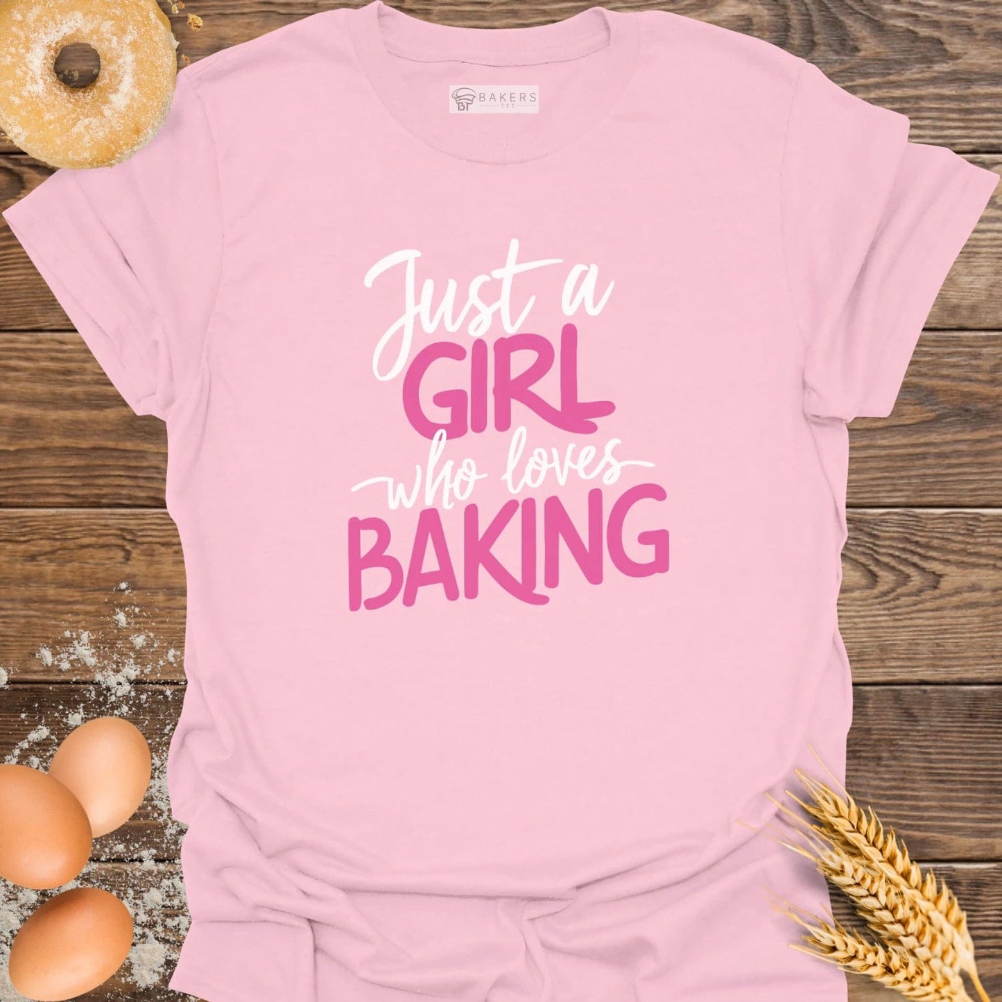 Just a Girl T-Shirt