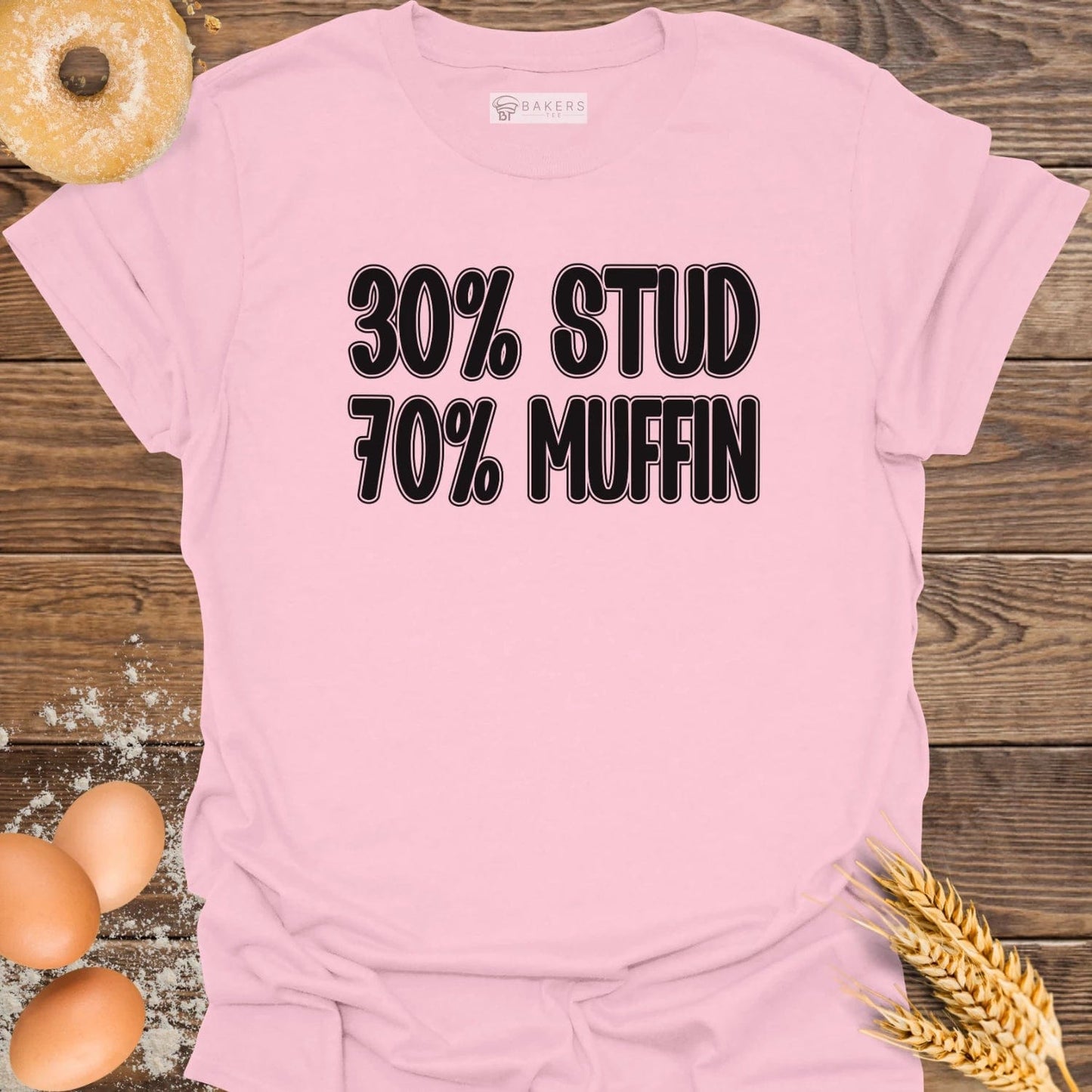 30% Stud 70% Muffin T-Shirt