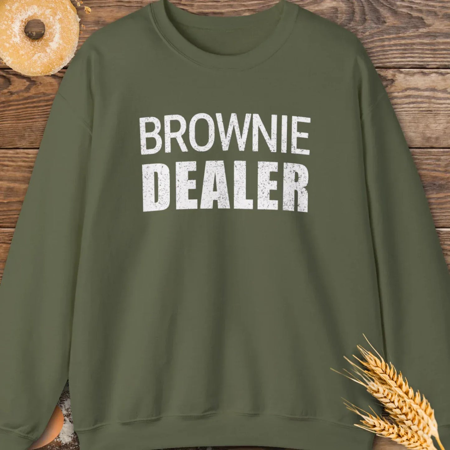 Brownie Dealer Sweatshirt