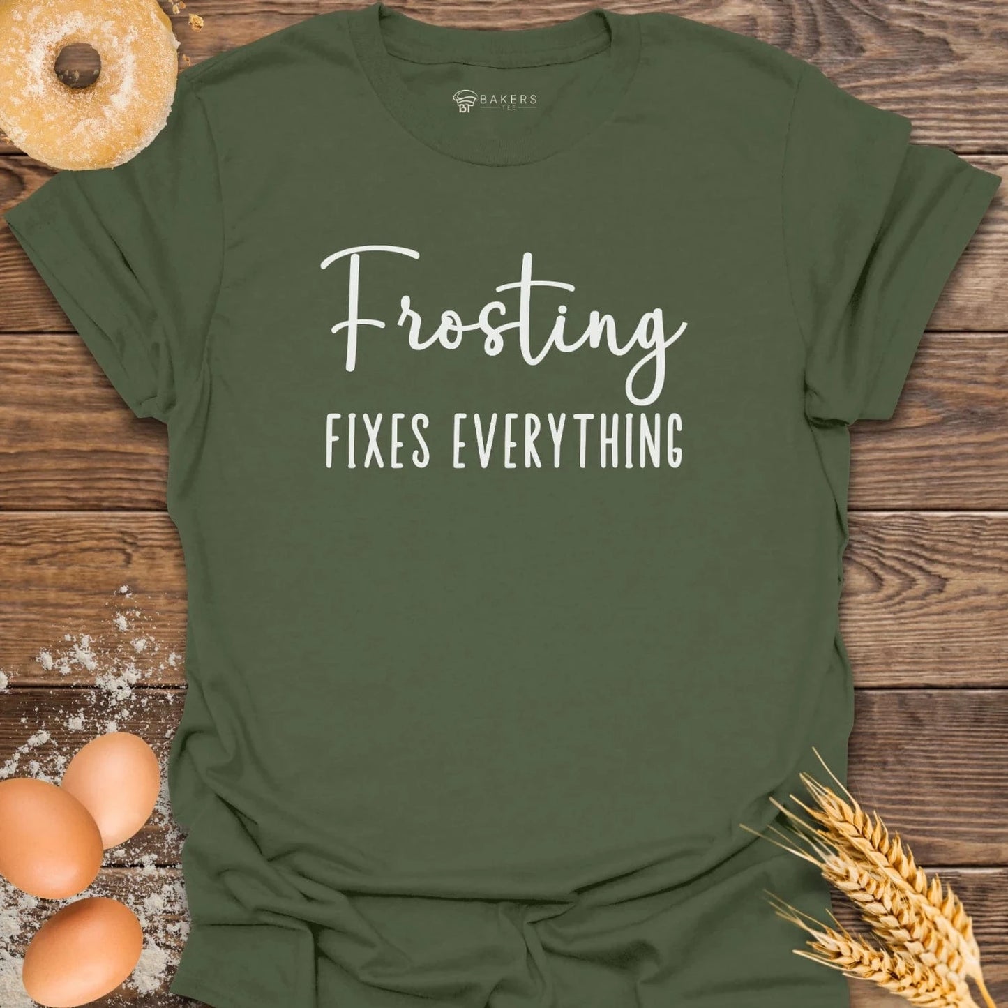 Frosting Fixes Everything T-Shirt