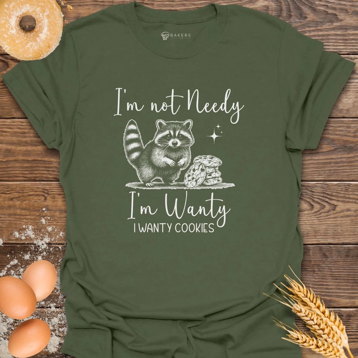 Not Needy T-Shirt