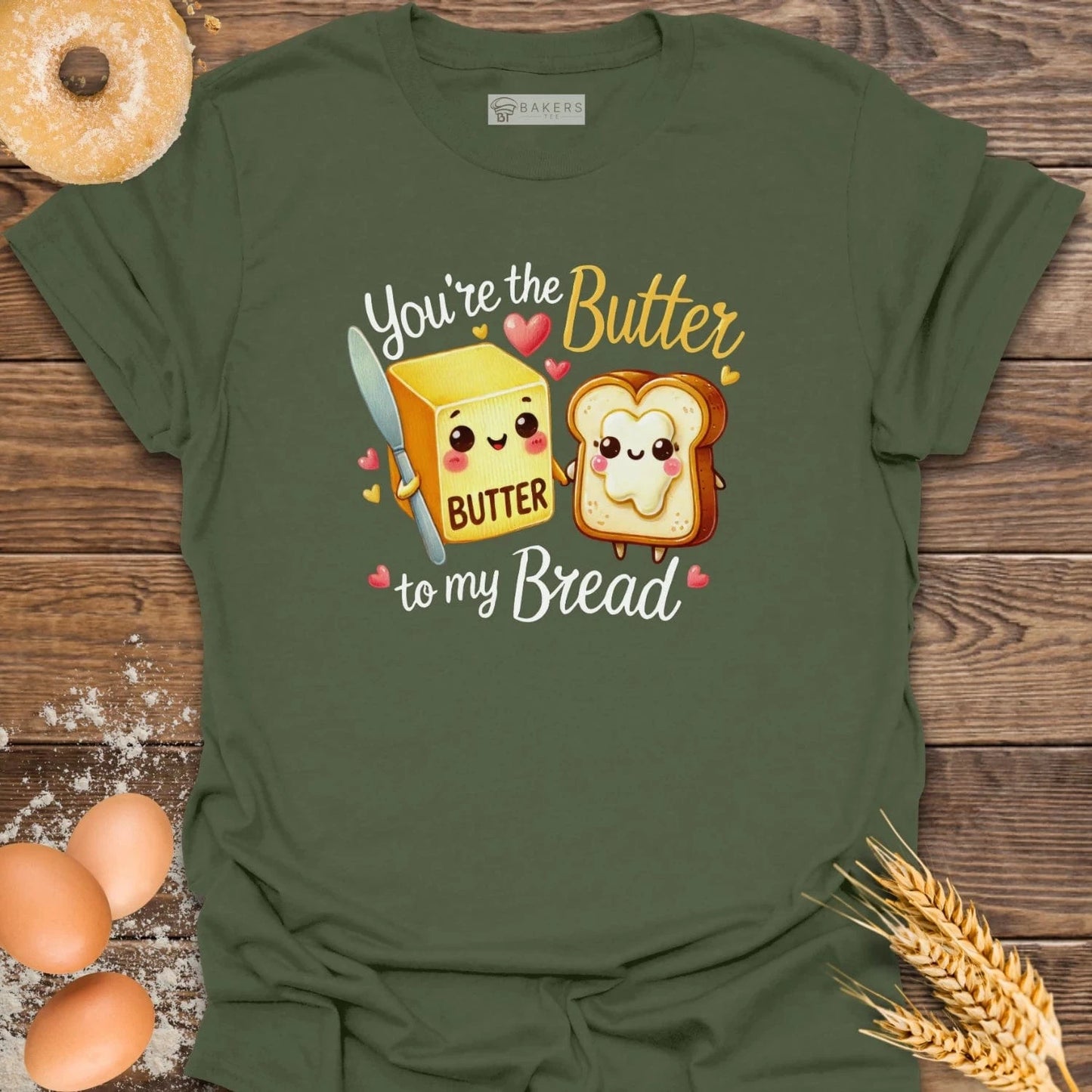 You're the Butter T-Shirt