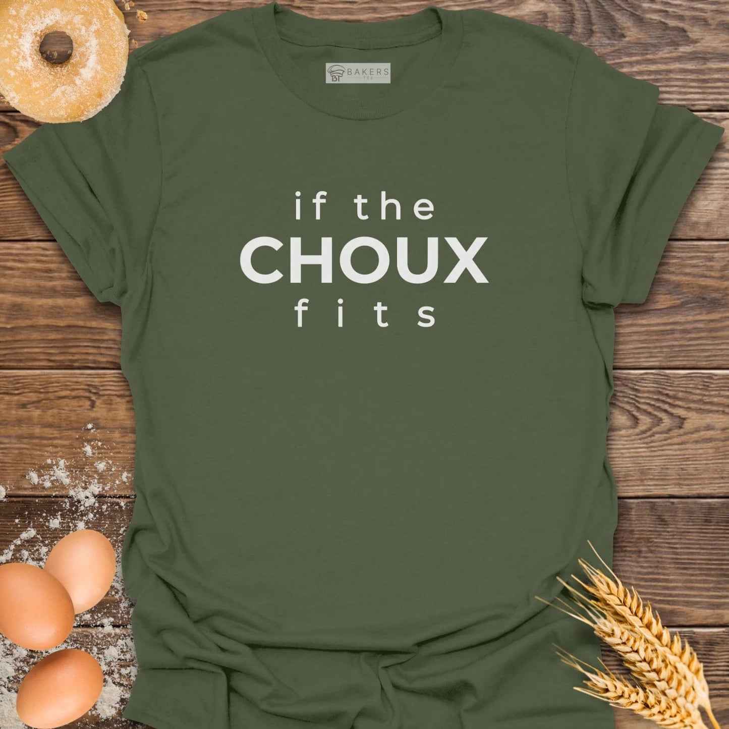 If the Choux Fits T-Shirt
