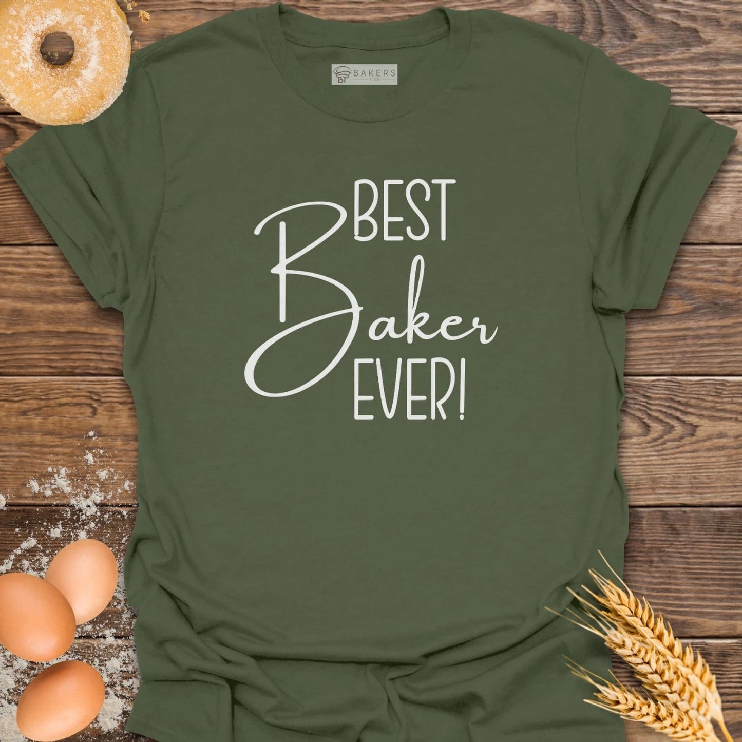 Best Baker Ever! T-Shirt