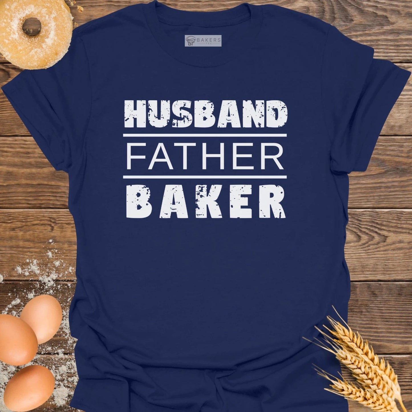Husband Father Baker T-Shirt