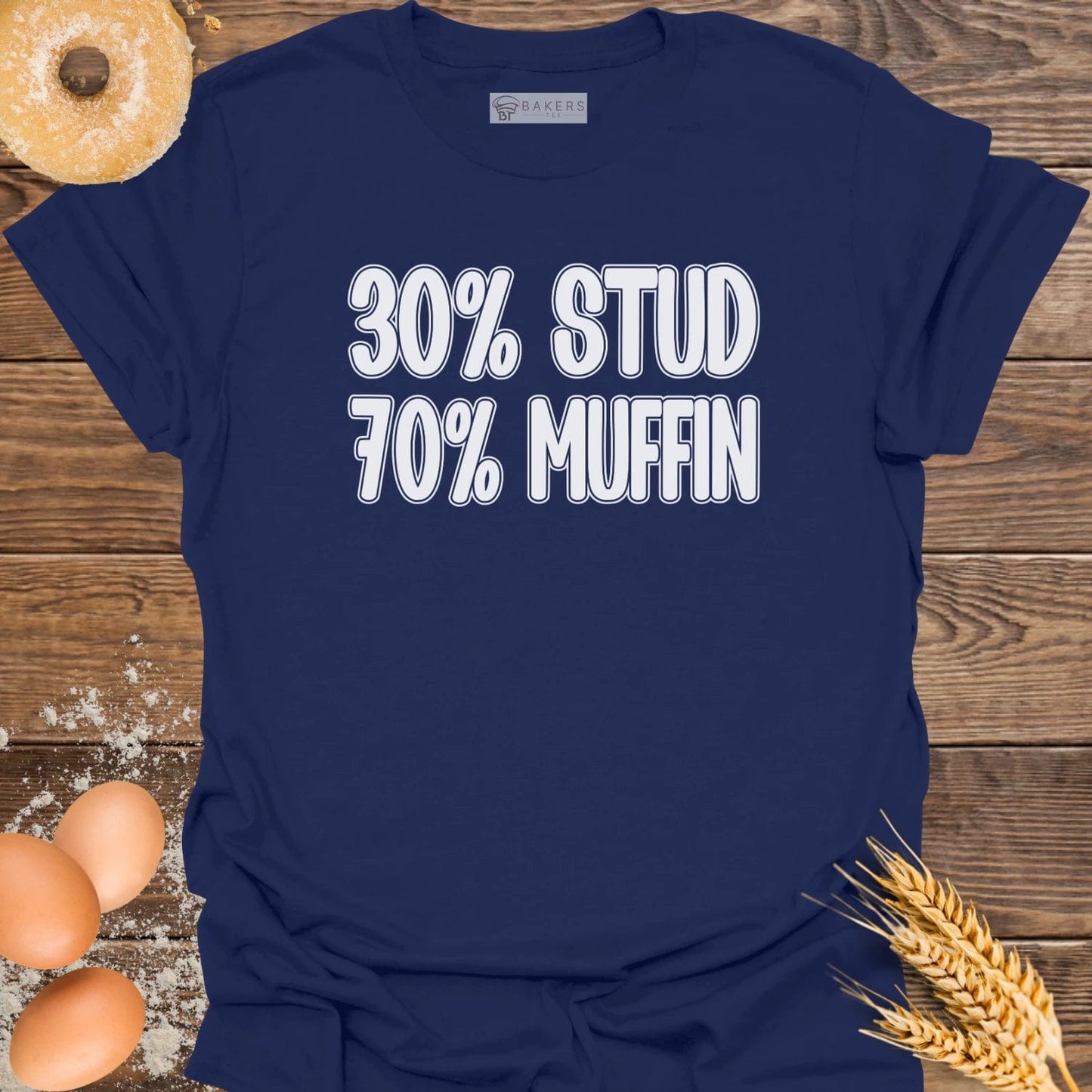 30% Stud 70% Muffin T-Shirt