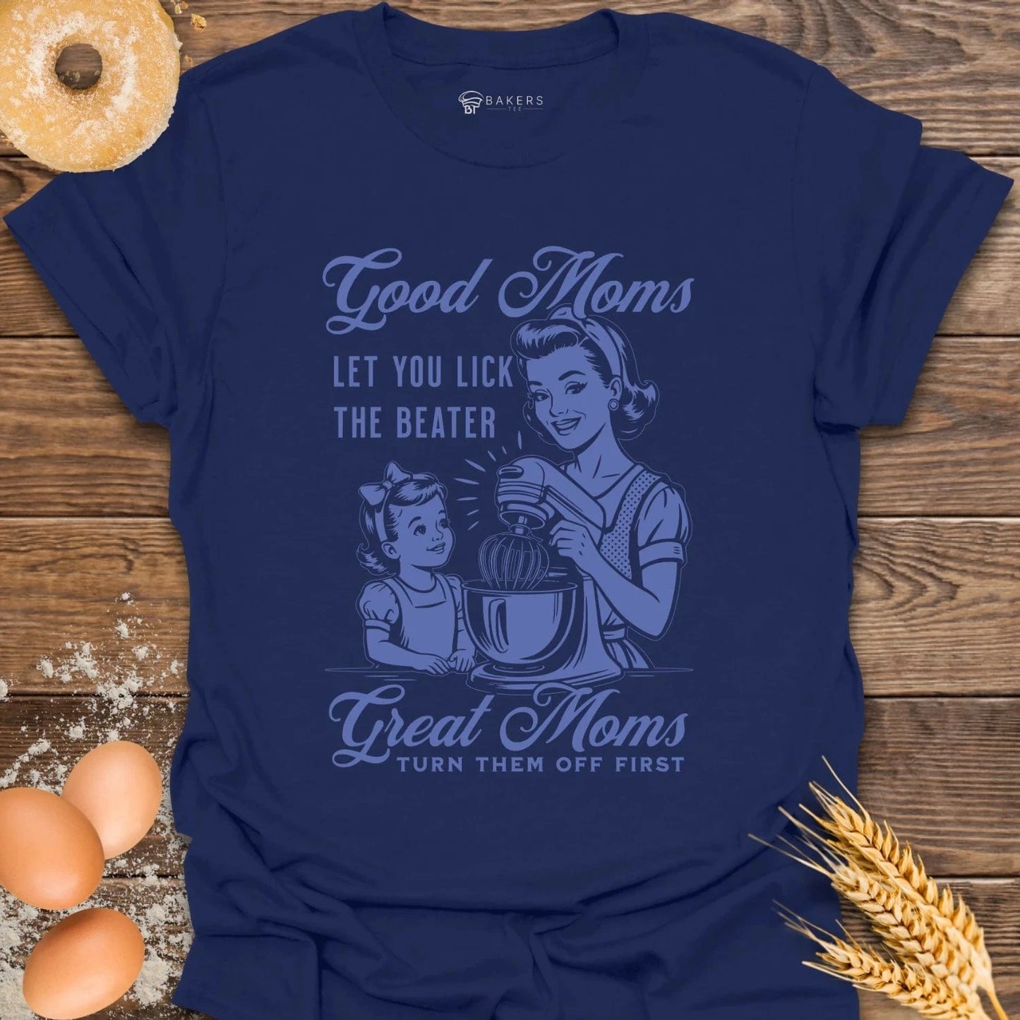 Good Moms T-Shirt