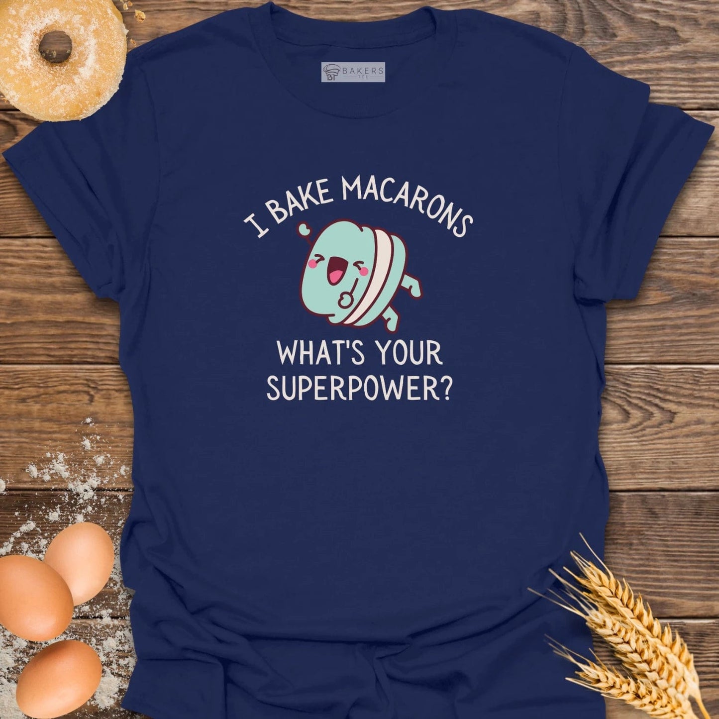 I Bake Macarons T-Shirt