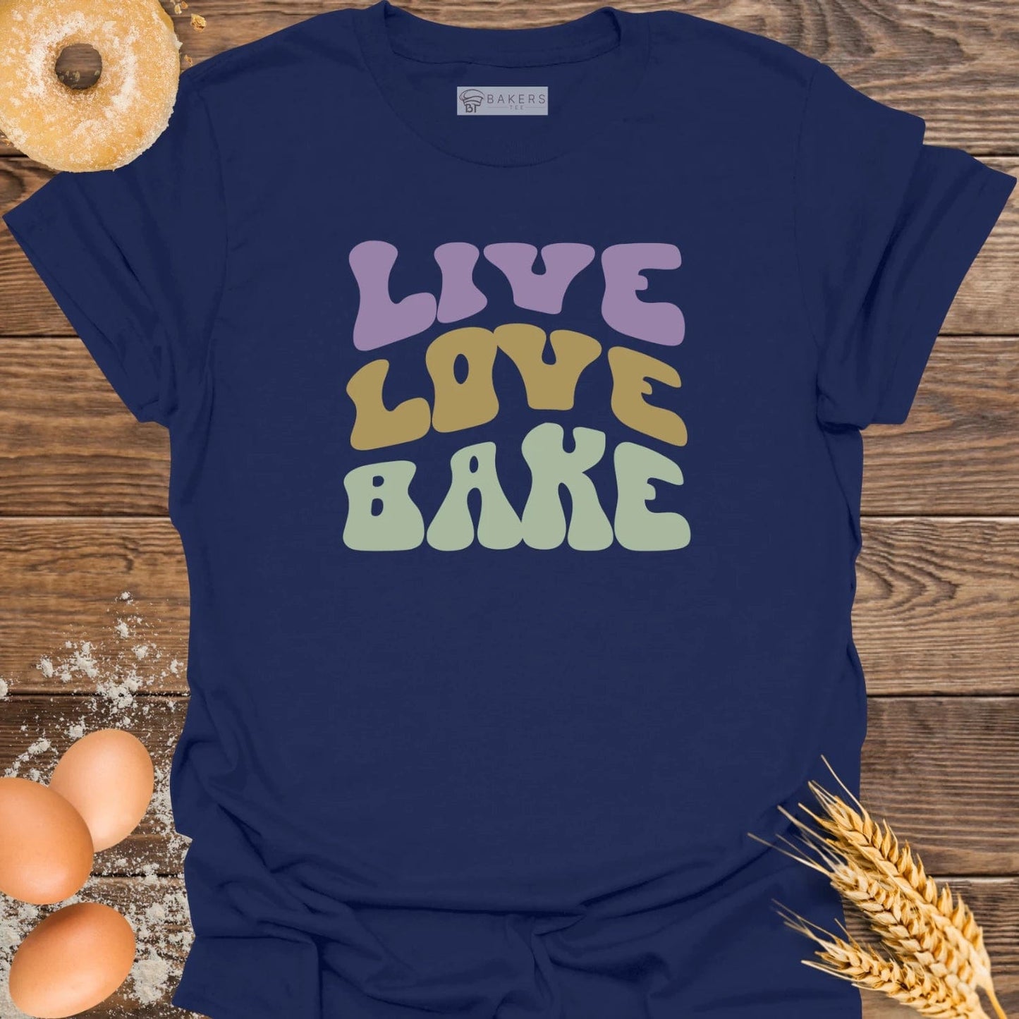Live Love Bake T-Shirt
