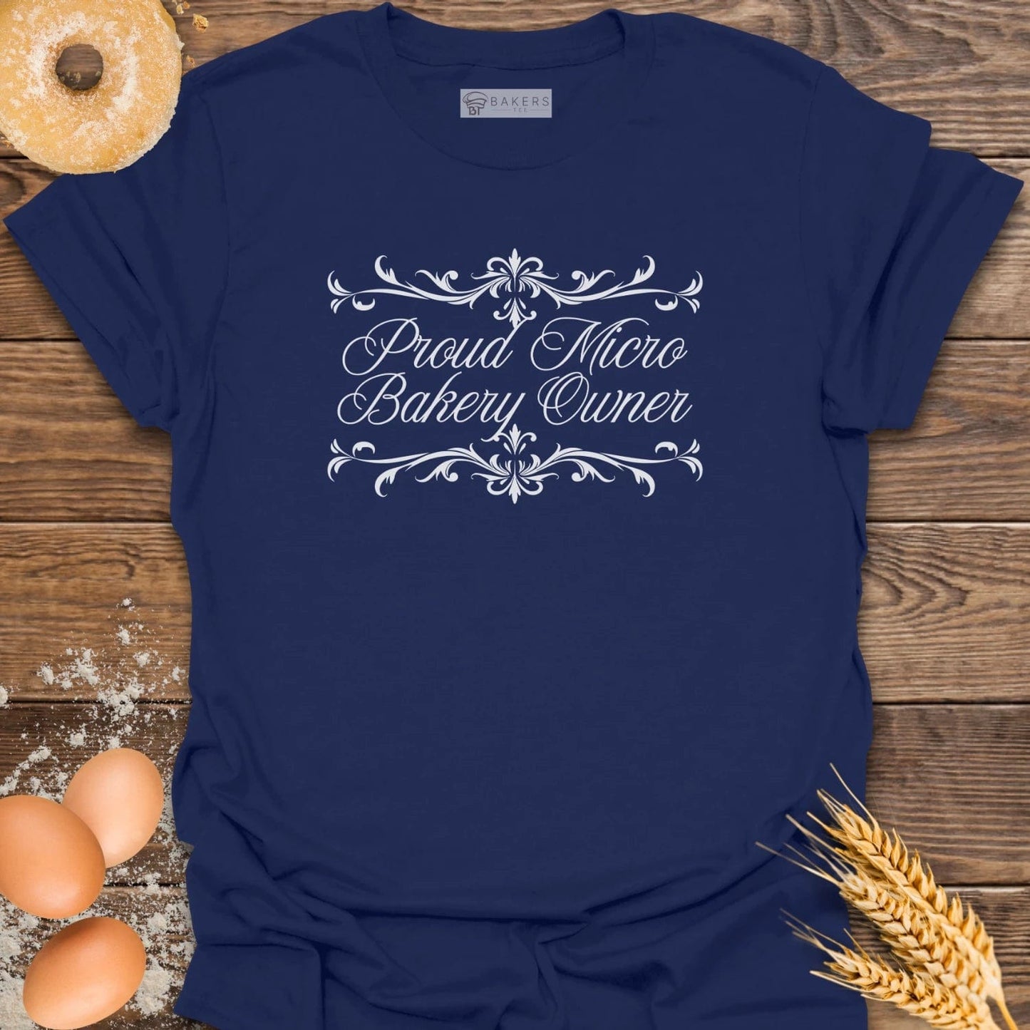 Proud Micro Bakery Owner T-Shirt
