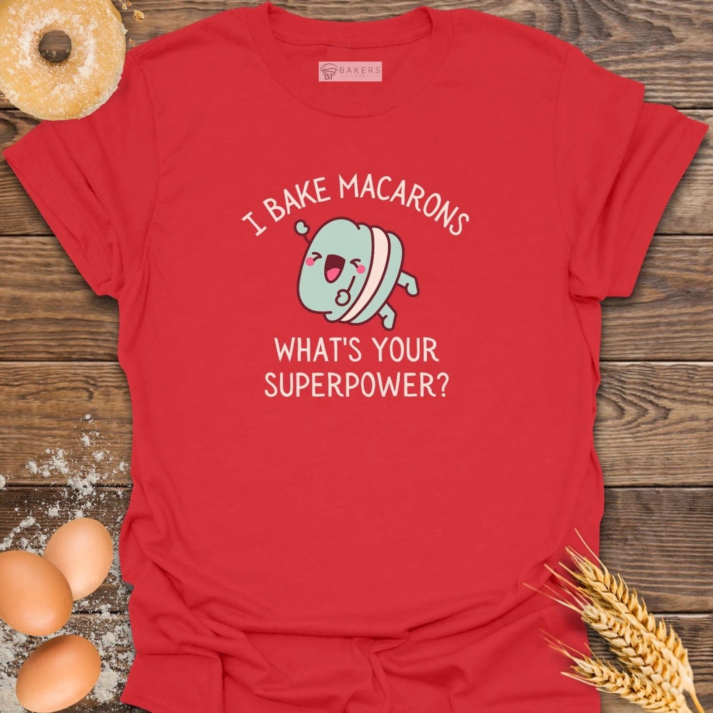 I Bake Macarons T-Shirt