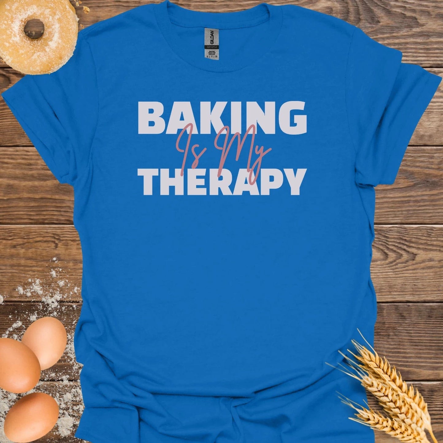 Baking is my Therapy T-Shirt