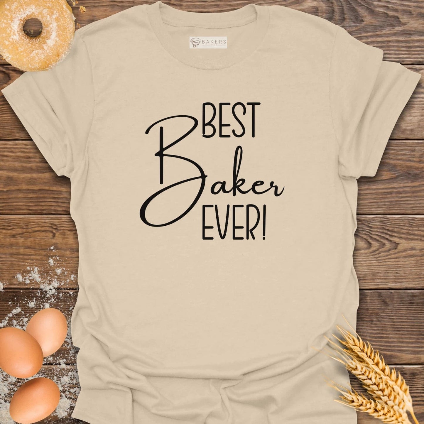 Best Baker Ever! T-Shirt