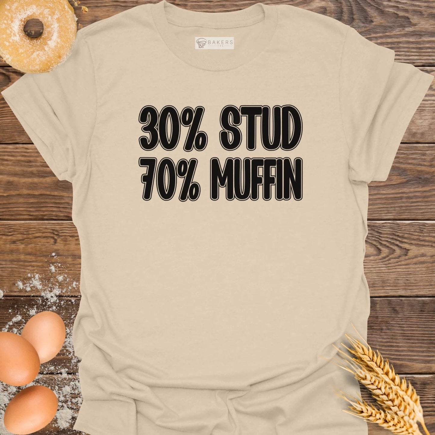 30% Stud 70% Muffin T-Shirt