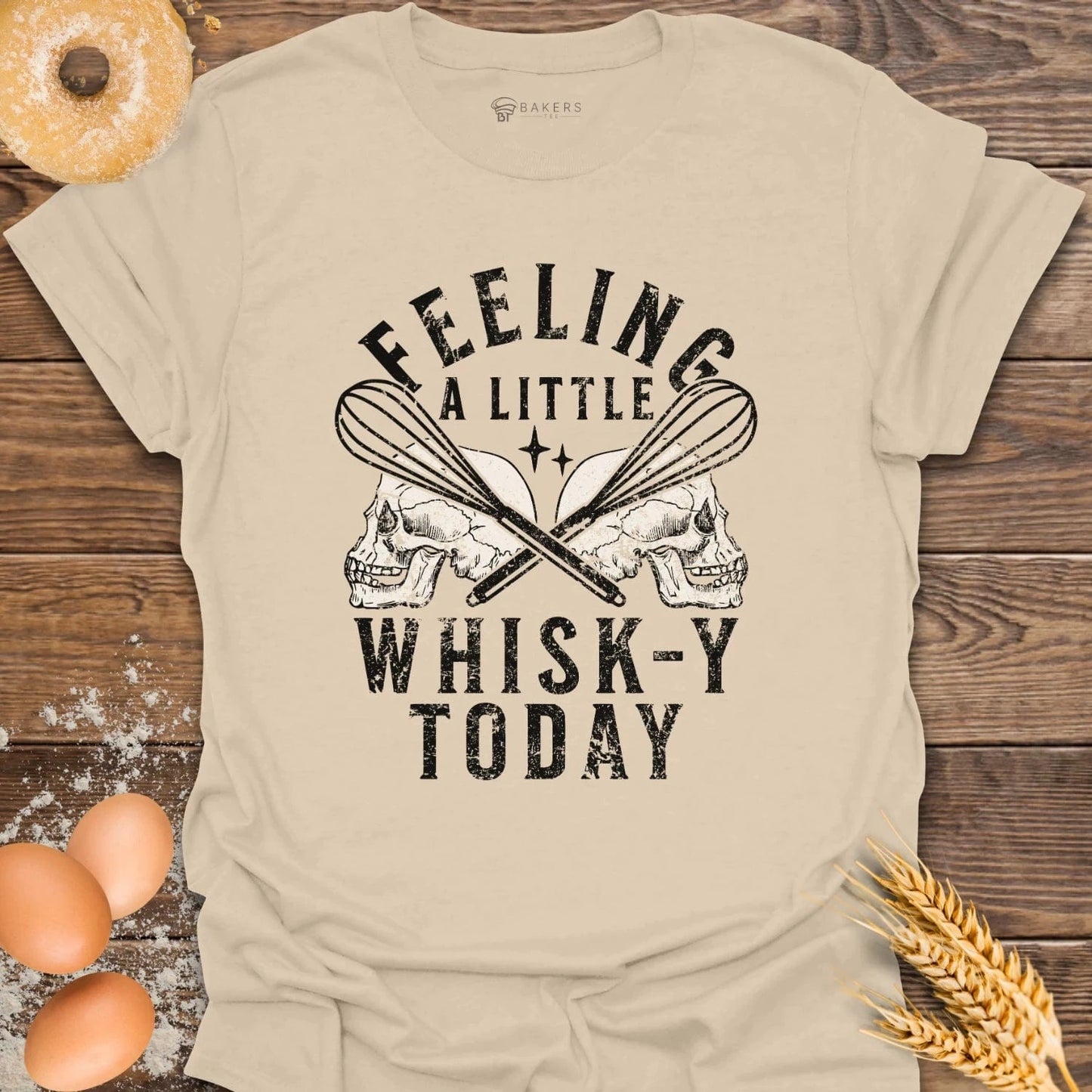 Feeling Whisk-y T-Shirt