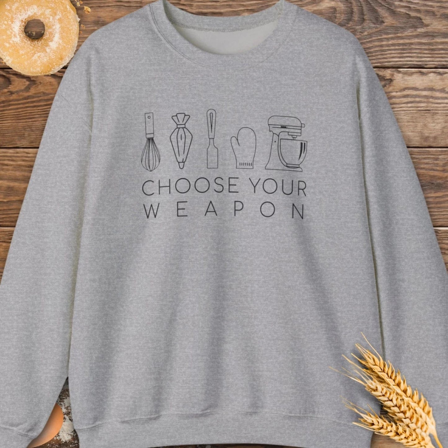 Choose Your Weapon Sweatshirt
