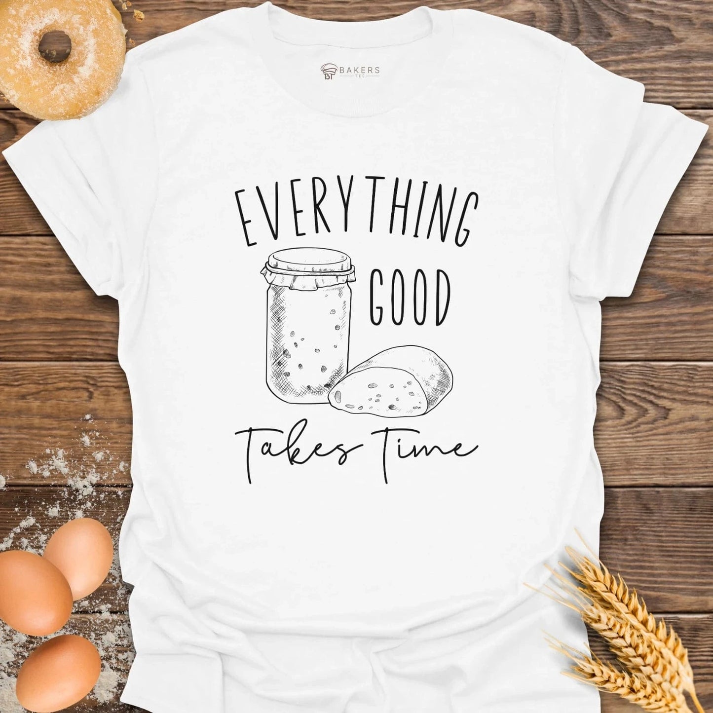 Takes Time T-Shirt