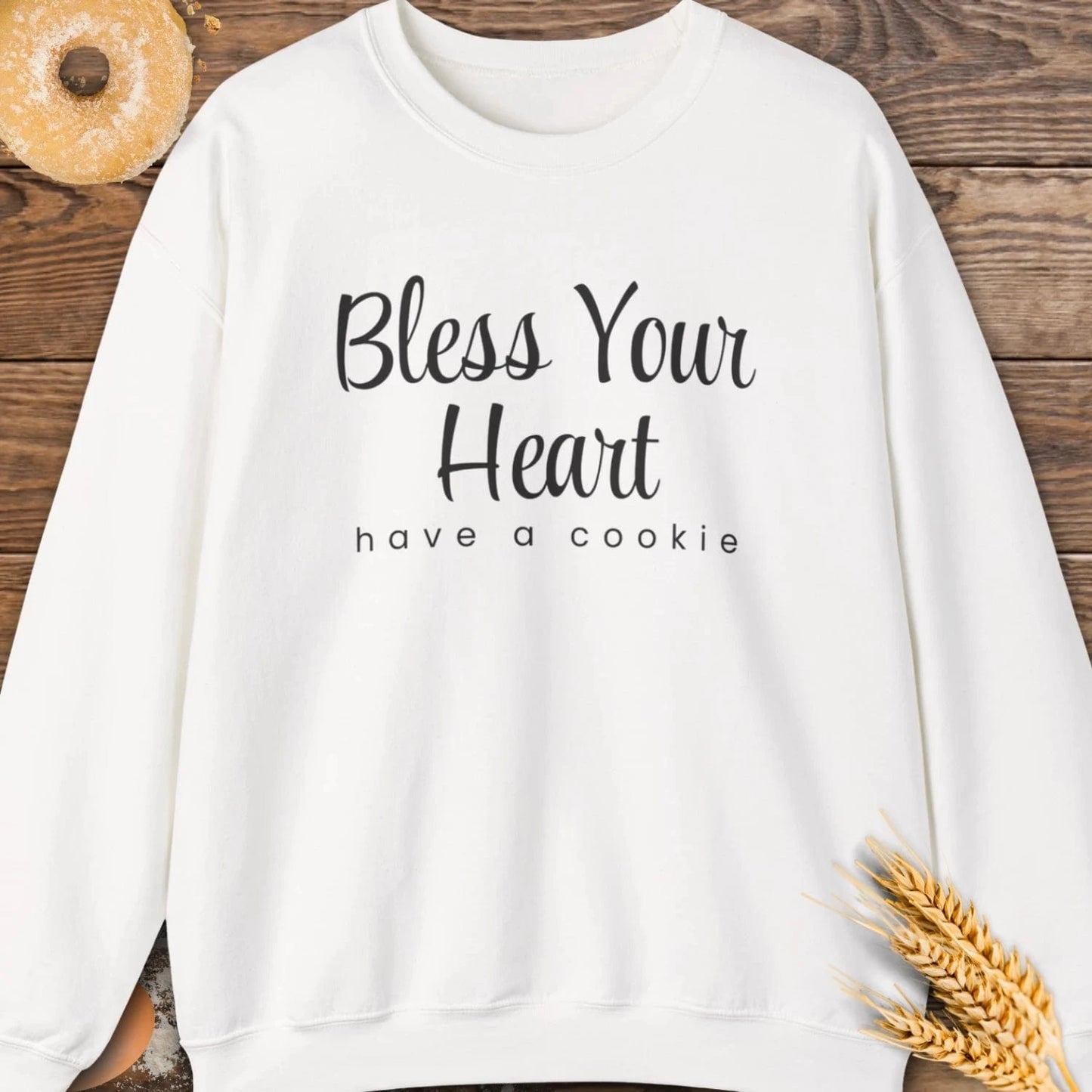 Bless Your Heart Sweatshirt