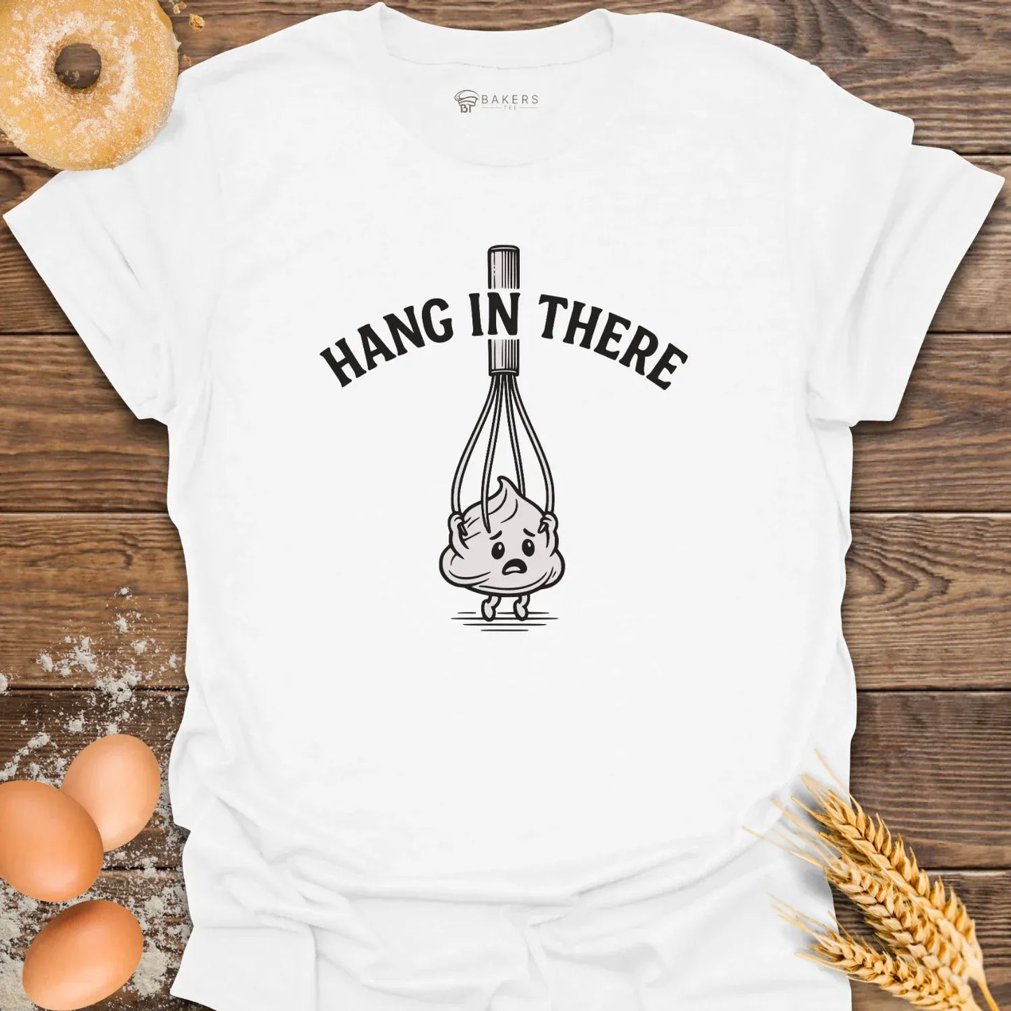 Hang in There T-Shirt