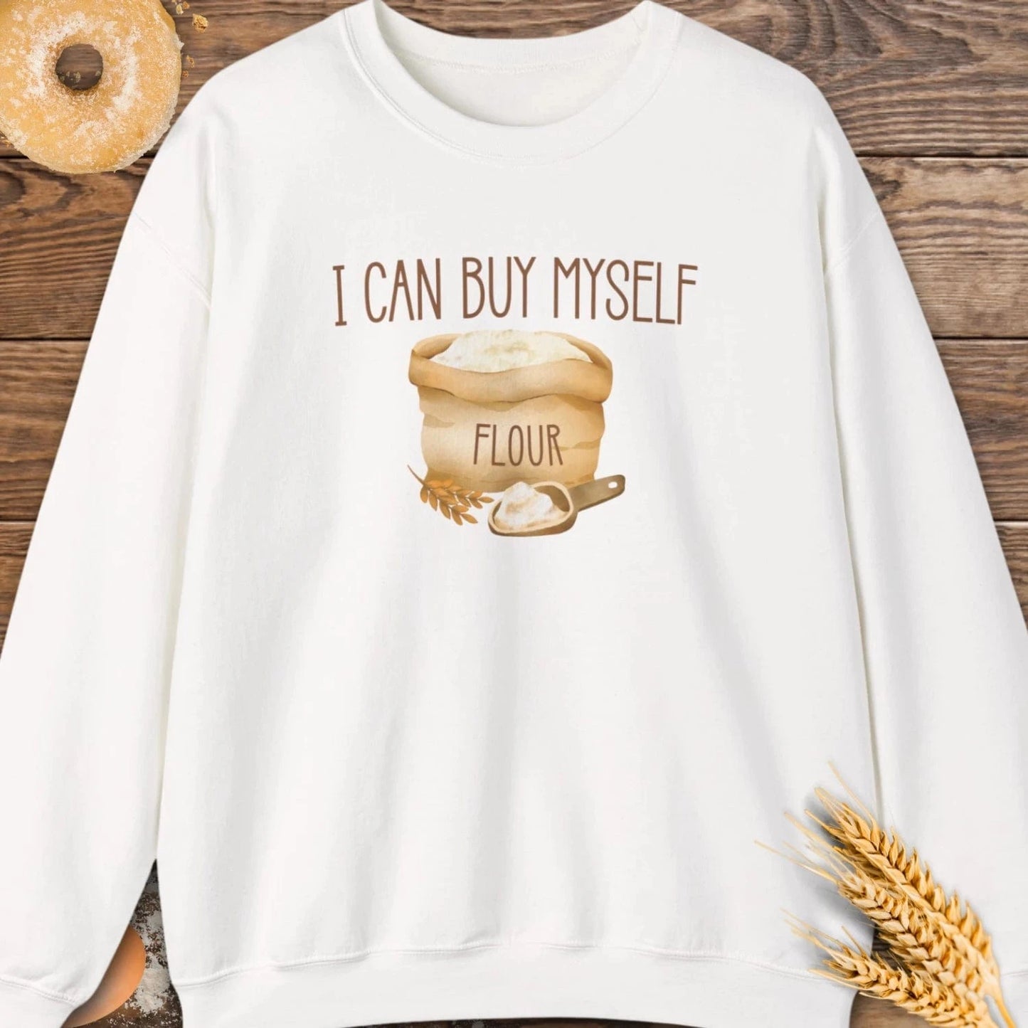 I Can Buy Sweatshirt
