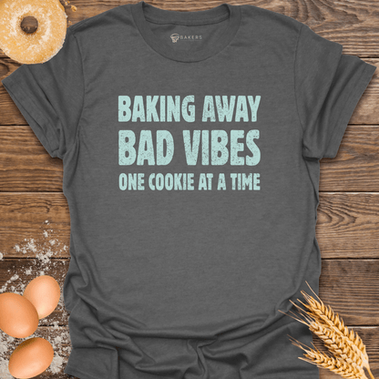Bad Vibes Away T-Shirt