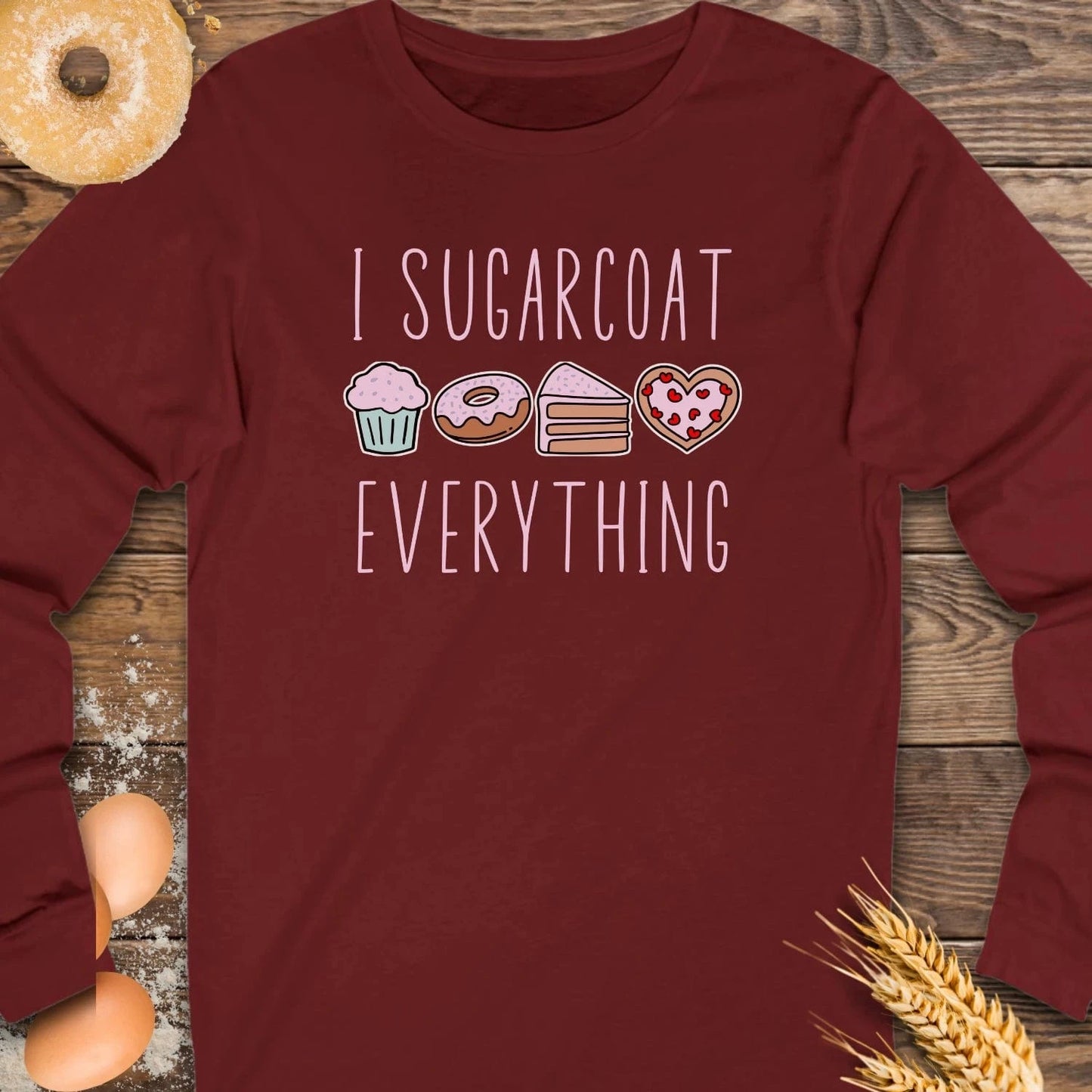 I Sugarcoat Long Sleeve Tee