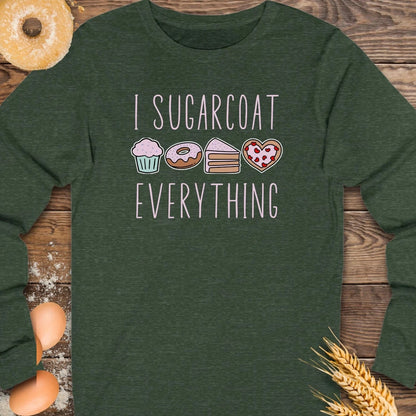 I Sugarcoat Long Sleeve Tee
