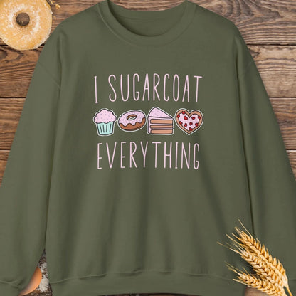 I Sugarcoat Sweatshirt