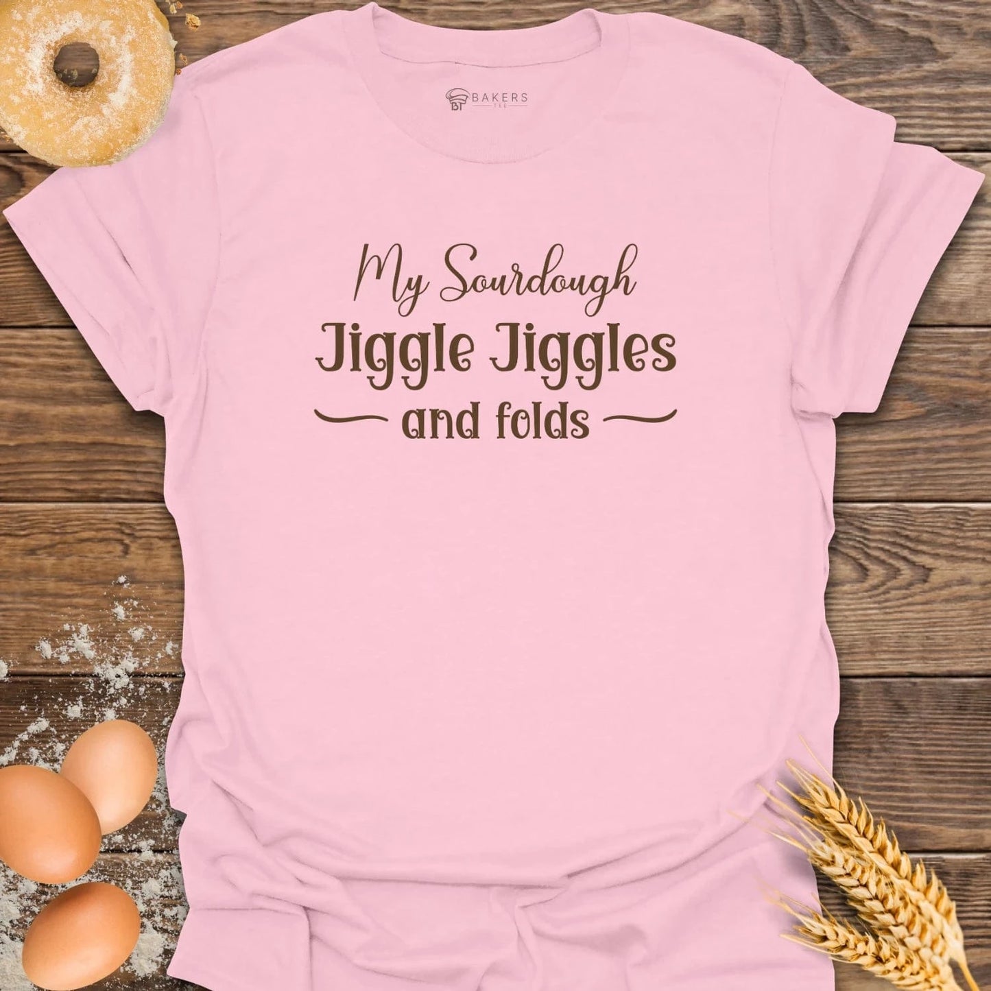 Sourdough Jiggle T-Shirt