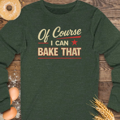 Bake That Long Sleeve Tee