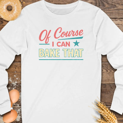 Bake That Long Sleeve Tee