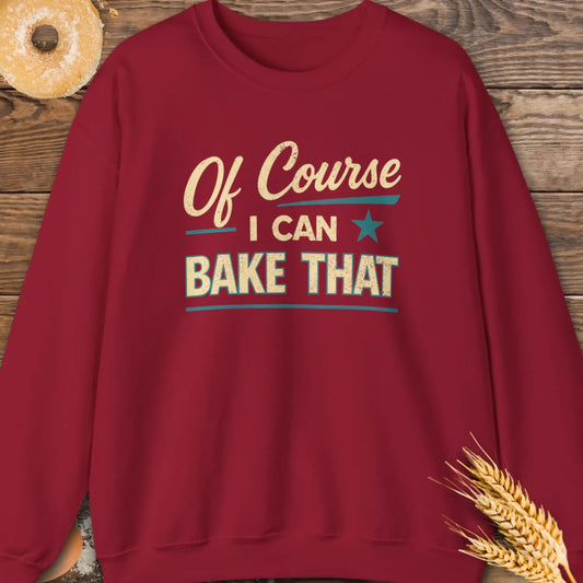 Bake That Sweatshirt