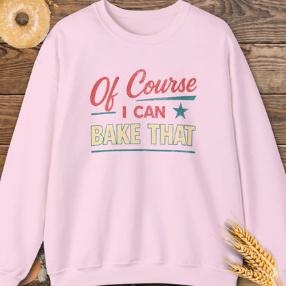 Bake That Sweatshirt