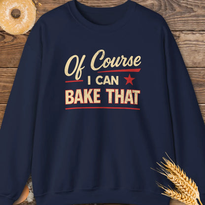 Bake That Sweatshirt
