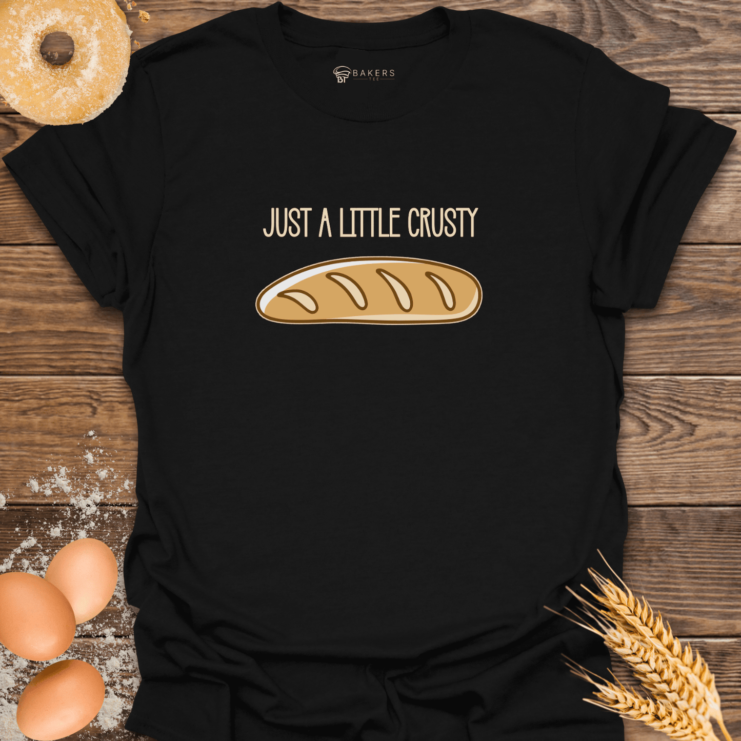A Little Crusty T-Shirt